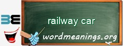 WordMeaning blackboard for railway car